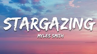 Myles Smith  Stargazing Moonlight Version Lyrics [upl. by Karina585]