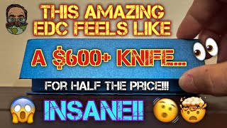 This AMAZING EDC knife feels like a 600 knife… for less than HALF the price 😱🫨🤯🔥🔥🔥 [upl. by Sissy]