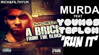 Murda ft Youngs Teflon  Run It A Brick From The Block [upl. by Ancell]