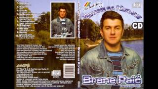 Brane Paic  Na Kordunu najlepse su zore Audio 2008 [upl. by Fornof395]