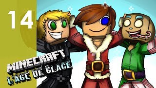 Minecraft  LÂge de Glace  Episode 14 [upl. by Alesiram]