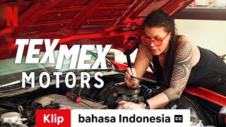 Tex Mex Motors Season 2 Klip dengan subtitle  Trailer bahasa Indonesia  Netflix [upl. by Avlis]