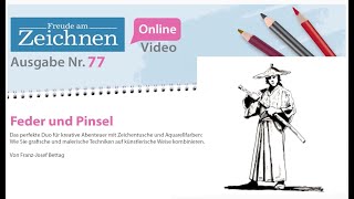 Freude am Zeichnen amp Malen Ausgabe 77 – Feder und Pinsel [upl. by Quigley]