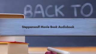 Steppenwolf Movie Book Audiobook [upl. by Nelyt]