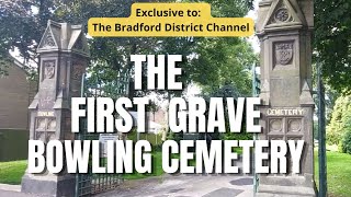 The first person buried in Bowling Cemetery History [upl. by Danae549]