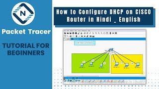 How to configure DHCP on CISCO Router in Hindi amp English  Packet tracer  Networkforyou [upl. by Cindee62]