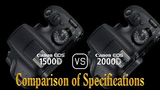 Canon EOS 1500D vs Canon EOS 2000D A Comparison of Specifications [upl. by Anin]