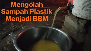 Mengolah Sampah Plastik Menjadi BBM [upl. by Ralat]