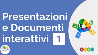 1 Presentazioni e Documenti interattivi Google parte 1 [upl. by Lokkin]