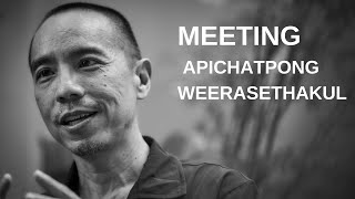 Meeting Apichatpong Weerasethakul in Real Life [upl. by Ravo]