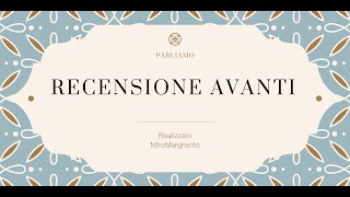 Recensione AVANTI [upl. by Shirlee788]