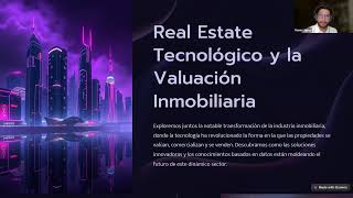 WEBINAR COVAPUE REAL ESTATE TECNOLÓGICO ¿y la valuación qué papel juega  7 de octubre de 2024 [upl. by Ayahs819]