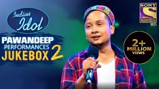 Pawandeep Rajan Special Performances  Jukebox 2  Indian Idol Season 12 [upl. by Rehpotisrhc]