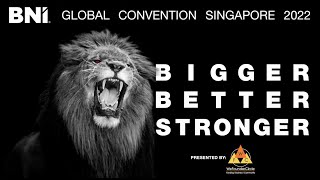 BNI Global Convention  Singapore 2022 Bigger • Better • Stronger [upl. by Haletky]