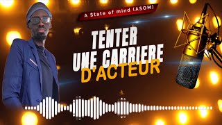 TENTER UNE CARRIERE DACTEUR  PODCAST LE NARRATIF [upl. by Tigdirb]