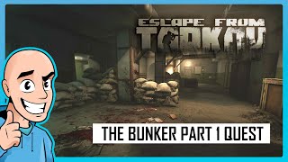 Escape from Tarkov PVE The Bunker Part 1 Quest Guide Reserve Map  Teaching My Son 28  Full Raid [upl. by Nybor]