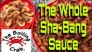 How to make Boiling Crab’s The Whole ShaBang Sauce 2019 [upl. by Ydwor]