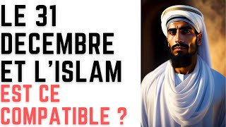 Voici Pourquoi il est interdit de Fêter le 31 Décembre en Islam [upl. by Acinom496]