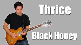 Thrice  Black Honey Instrumental [upl. by Critchfield]