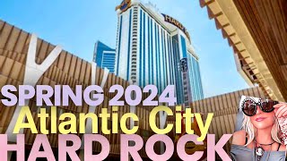 Hard Rock Hotel and Casino Atlantic City NJ Spring 2024 [upl. by Ataga]