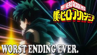 My Hero Academia Is OverAND IT SUCKS😡 [upl. by Yadnus984]