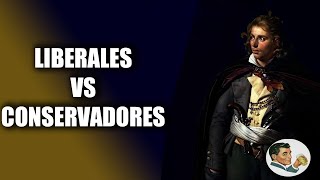 LIBERALES VS CONSERVADORES [upl. by Nations]