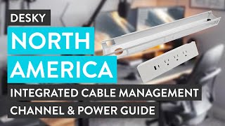 Desky North America Integrated Cable Management Channel amp Power Guide [upl. by Goodill]