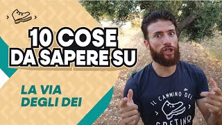 10 cose che DEVI sapere per fare La Via Degli Dei [upl. by Fruin]