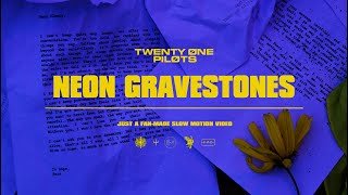 twenty one pilots  Neon Gravestones Unofficial Video [upl. by Ellevel]