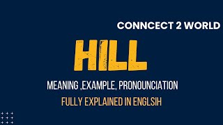 What Does hill Means  Meanings And Definitions With hill in ENGLISH [upl. by Atiluj557]