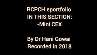 RCPCH eportfolio series 6MiniCEX [upl. by Ennagrom690]