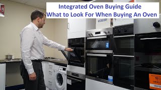 Integrated Oven Buying Guide 10 Things to Consider Before Buying an Oven [upl. by Ecnedac]