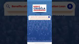 HDFCCredila  Benefits of HDFC Credila Education Loan [upl. by Ehsiom]