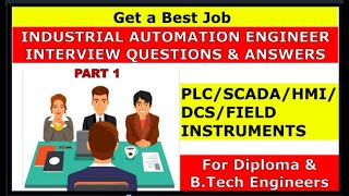 Automation Engineer TOP 20 Interview questions  Get PLC SCADA Job  PLC Fresher Job  PART 1 [upl. by Ury163]