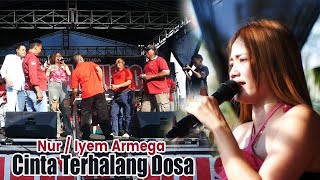 Cinta Terhalang Dosa  Nur  Iyem   Armega Music [upl. by Ylrae]