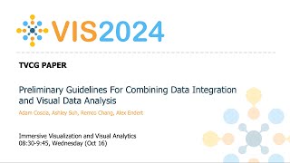 Preliminary Guidelines For Combining Data Integration and Visual Data Analysis  Fast Forward  VIS [upl. by Adnohsak]