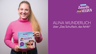 Das Kinderbuch zur Persönlichkeitsentwicklung  Das Schulfach das fehlt  Alina Wunderlich [upl. by Aranahs]