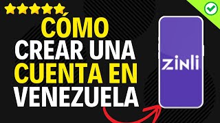 ✅️ Cómo Crear Una Cuenta Zinli en Venezuela ✅️ [upl. by Lambart]