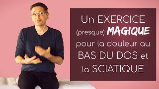 Un exercice presque magique pour la douleur au bas du dos et de type sciatique [upl. by Zerep]