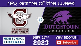 REV GOTW • DIV I Non Select Regional Rd 10 Chalmette Owls 101 Vs 7 Dutchtown Griffins 91 [upl. by Akelam]