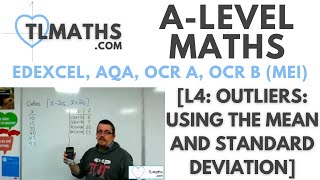 ALevel Maths L402 Outliers Using the Mean and Standard Deviation [upl. by Anerb]