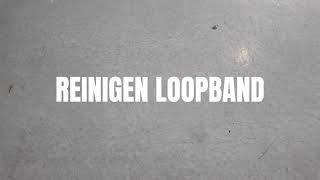 Loopband reinigen [upl. by Kram]