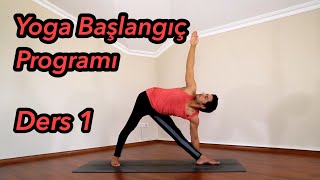 Yoga Başlangıç Programı Ders 1 [upl. by Gardia361]