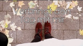 Verbringt den Tag mit mir [upl. by Tim]