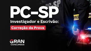 Concurso PC SP Investigador e Escrivão  Correção da Prova [upl. by Nelsen288]