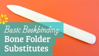 Bookbinding Bone Folder Substitutes  Sea Lemon [upl. by Notsob]