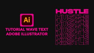 TUTORIAL WAVE TEXT ADOBE ILLUSTRATOR  BELAJAR DESAIN [upl. by Schramke]