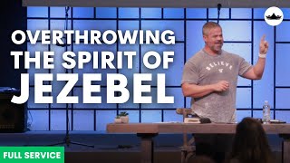 Overthrowing the Spirit of Jezebel Overcoming Evil Part 1  91524 [upl. by Ingvar997]