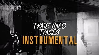 YSY A  Traje unos Tangos Instrumental [upl. by Inus831]