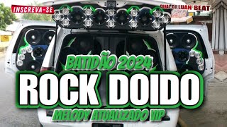 MELODY☆VIPROCK DOIDO🔸️🔶️2024°ATUALIZADÃ● rockdoido2024 [upl. by Tloc628]